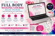 ONLINE FULL BODY WAXING COURSE August 12