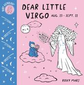Baby Astrology: Dear Little Virgo Aug. 23 - Sept. 22