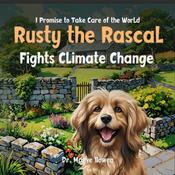 I Promise to Take Care of the World Rusty the Rascal Fights Climate Change image
