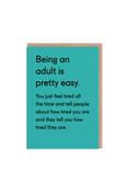 Ohh Deer Being An Adult Is Pretty Easy. Greeting Card