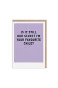 Ohh Deer Secret Favourite Child Mother's Day Card