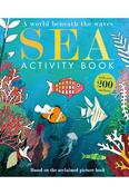 SEA: A WORLD BENEATH THE WAVES ACTIVITY BOOK (PB) image