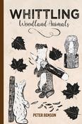 Whittling Woodland Animals (GMC) (HB)