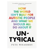 📚 Untypical: How the World Isn’t Built for Autistic People image