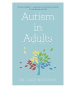 📚 Autism in Adults: Reframe the Spectrum by Dr Luke Beardon image