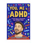 📚 You, Me &amp; ADHD by Sam Thompson