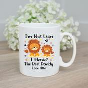 Personalised Father’s Day Mug-Not Lion ("First" Is Optional) image