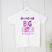 Personalised Big Sister T-Shirt - Big Sister Only Child