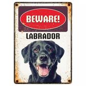 Dog Sign - Beware Labrador