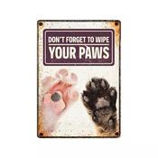 Dog Sign - Don't forget to Wipe your Paws