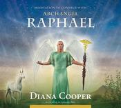 Meditation to Connect with Archangel Raphael CD image
