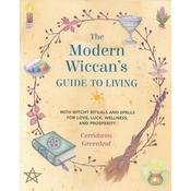 The Modern Wiccan's Guide to Living Book image