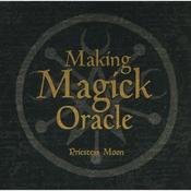 Making Magick Oracle Deck