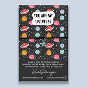 WishString Bracelet - You are My Universe