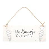 Go Smudge Yourself Hanging Sign image