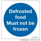 Defrosted Food must not be Frozen - 16224 image