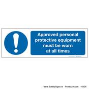 Wear Approved PPE at all Times - 16326 image
