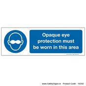 Opaque Eye Protection must be Worn - 16350 image