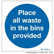 Place Waste in Bins Provided - 16358