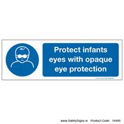 Opaque Infant Eye Protection must be Worn - 16489 image