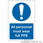 All Personnel must wear PPE - 16764