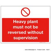 Heavy Plant must not be Reversed - 18227
