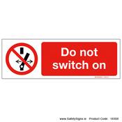 Do not Switch on - 18308