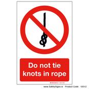 Do not Tie Knots in Rope - 18312