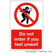 No Entry if Unwell - 18565
