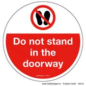 Do not Stand in Doorway - FloorSign (Circular) - 18610