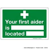 Your First Aider is located - 20249