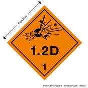 Class 1 - Explosive 1.2D - 30033