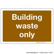 Building Waste Only - 56375