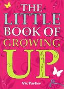 Little Book of Growing Up