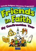 Friends in Faith – My Confirmation Year