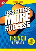 Less Stress More Success - Junior Cycle - French - 2nd / New Edition (2024)