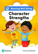 ■ Weaving Well-Being - 2nd Class - Character Strengths - Pupil Book - Pearson Edition