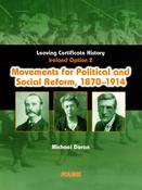Movements for Political &amp; Social Reform, 1870-1914 (Option 2)
