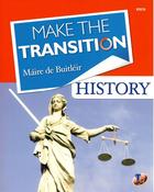 Make the Transition - History