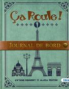 Ca Roule! 1 - Journal de Bord Only