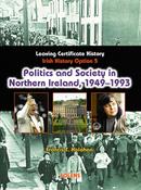 Politics and Society in Northern Ireland, 1949-1993 (Option 5)