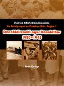 Deachtoireacht agus Daonlathas, 1920-45 (Rogha 3)