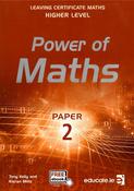Power of Maths - Leaving Cert - Paper 2 - Higher Level - Textbook Only