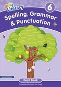 Jolly Literacy - Spelling, Grammar &amp; Punctuation - Pupil Book 6 - In Print Letters