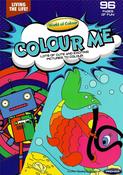 World of Colour - A4 96 page Perforated Colouring Book - Living The Life!