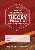 Wood Technology - Theory &amp; Practice - Junior Cycle - 1st Edition image