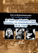 Ar Thoir an Fhlaithis agus Tionchar na Criochdhei 1919 - 1949