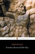 Prometheus Bound; the Suppliants; Seven Against Thebes; the Persians image