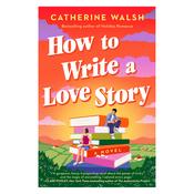 How to Write a Love Story image