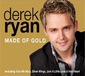 Derek Ryan - Made Of Gold